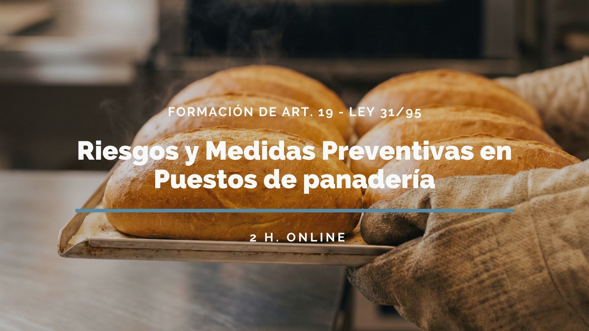 RIESGOS Y MEDIDAS PREVENTIVAS EN PUESTOS DE PANADERÍA