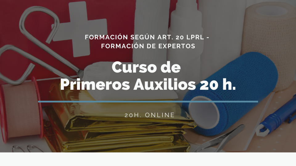 CURSO BÁSICO DE 20 HORAS DE PRIMEROS AUXILIOS