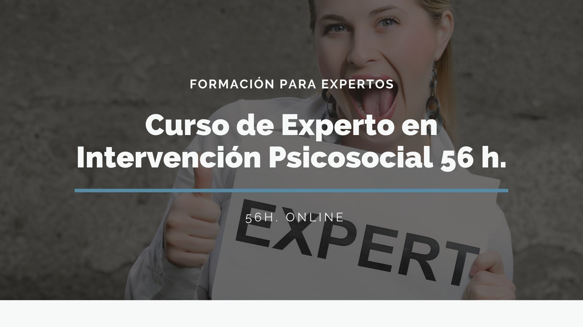 CURSO DE EXPERTO EN INTERVENCIÓN PSICOSOCIAL