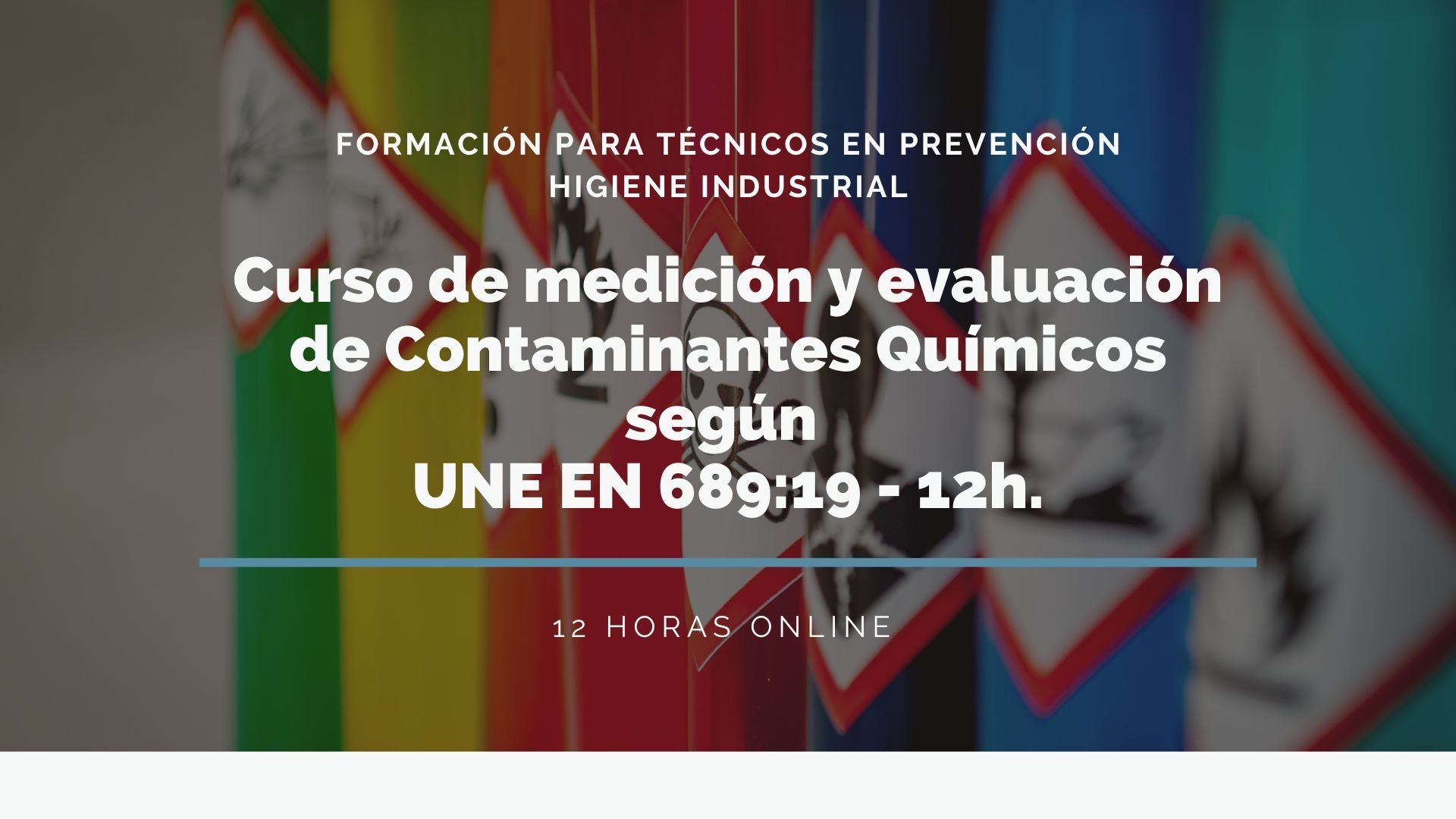 MEDICIÓN Y EVALUACIÓN DE CONTAMINANTES QUÍMICOS SEGÚN NORMA UNE EN 689:2019
