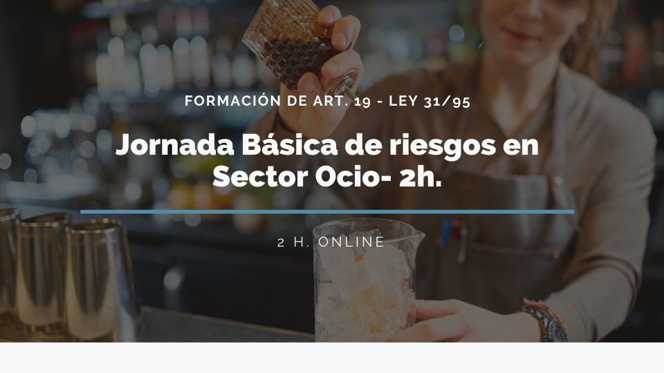 JORNADA BÁSICA DE RIESGOS EN EL SECTOR OCIO