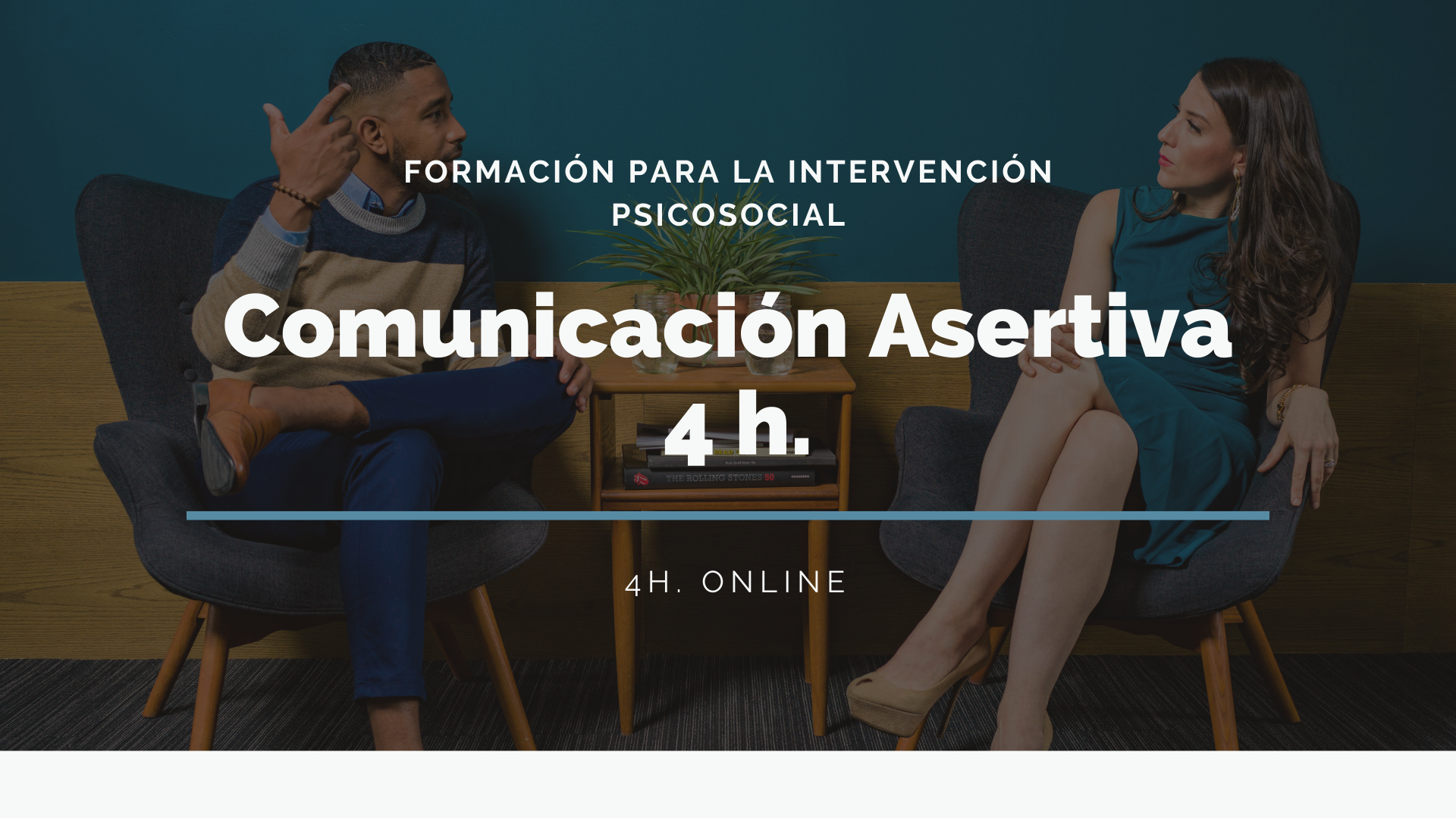 FORMACIÓN EN COMUNICACIÓN ASERTIVA Y NEGOCIACIÓN