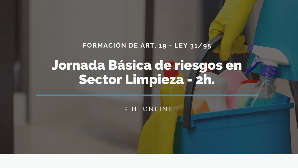 JORNADA BÁSICA DE RIESGOS EN SECTOR LIMPIEZA. ALCAMPO